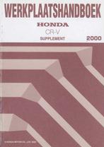 2000 Honda CR-V Werkplaatshandboek Supplement, Auto diversen, Handleidingen en Instructieboekjes, Verzenden