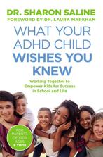 9781800754652 What Your ADHD Child Wishes You Knew, Verzenden, Nieuw, Sharon Saline