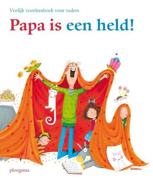 Papa is een held! 9789021671758 Nannie Kuiper, Boeken, Kinderboeken | Kleuters, Gelezen, Verzenden