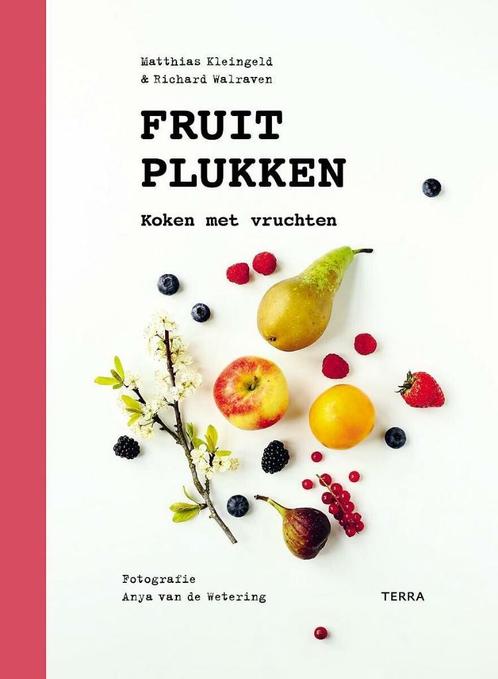 Fruit plukken -  Koken met vruchten -  9789089898814, Boeken, Natuur, Bloemen, Planten en Bomen, Nieuw, Ophalen of Verzenden