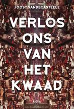 Verlos ons van het kwaad 9789463936026 Joost Vandecasteele, Verzenden, Gelezen, Joost Vandecasteele