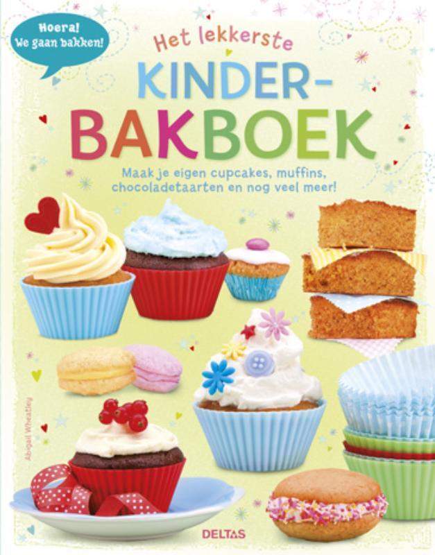 Het lekkerste kinderbakboek 9789044731187 Abigail Wheatley, Boeken, Overige Boeken, Gelezen, Verzenden