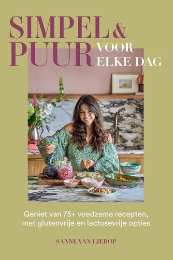 Simpel en Puur voor elke dag Sanne van Lierop  9789000396894 beschikbaar voor biedingen