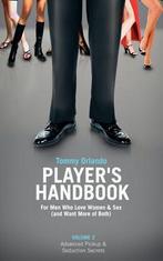 Players Handbook Volume 2 - Advanced Pickup and Seduction, Gelezen, Verzenden, Tommy Orlando
