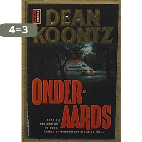 Onderaards 9789024523245 D.R. Koontz, Boeken, Sprookjes en Fabels, Gelezen, Verzenden