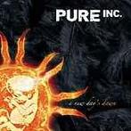 cd - Pure Inc. - A New Days Dawn, Cd's en Dvd's, Cd's | Hardrock en Metal, Verzenden, Nieuw in verpakking