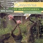 Decoreren met berkentakken 9789058771698 C. Veron, Verzenden, Gelezen, C. Veron