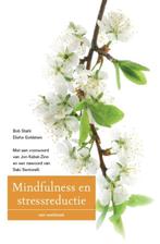 Mindfulness en stressreductie 9789057123184 Bob Stahl, Gelezen, Bob Stahl, Elisha Goldstein, Verzenden