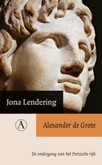 Alexander de Grote 9789025368470 Jona Lendering, Verzenden, Gelezen, Jona Lendering