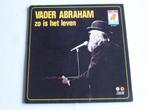 Vader Abraham - Zo is het leven (LP), Cd's en Dvd's, Verzenden, Nieuw in verpakking