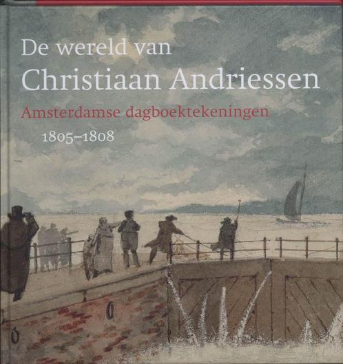 DE WERELD VAN CHRISTIAAN ANDRIESSEN 9789068684896, Boeken, Geschiedenis | Stad en Regio, Gelezen, Verzenden