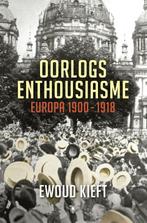 Oorlogsenthousiasme 9789023484349 Ewoud Kieft, Verzenden, Zo goed als nieuw, Ewoud Kieft