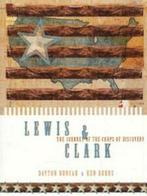 Lewis & Clark: the journey of the Corps of Discovery : an, Verzenden, Gelezen, Dayton Duncan, Ken Burns