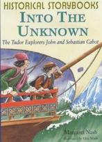 Historical storybooks: Into the unknown: the Tudor explorers, Boeken, Gelezen, Margaret Nash, Verzenden
