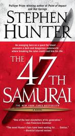 The 47th Samurai 9780743458009 Stephen Hunter, Stephen Hunter, Gelezen, Verzenden