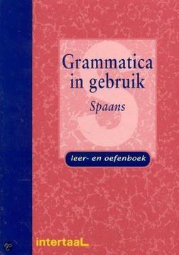 Leer- en oefenboek Grammatica in gebruik Spaans