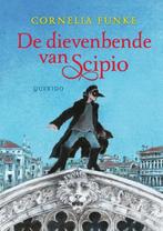 De dievenbende van Scipio 9789045126784 Cornelia Funke, Verzenden, Zo goed als nieuw, Cornelia Funke