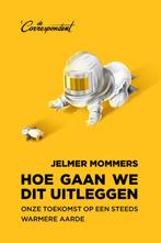 Hoe gaan we dit uitleggen 9789082942149 Jelmer Mommers, Verzenden, Zo goed als nieuw, Jelmer Mommers