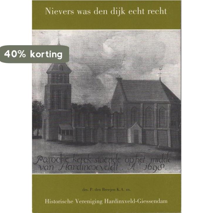 Nievers was den dijk echt recht / Historische reeks, Boeken, Literatuur, Gelezen, Verzenden