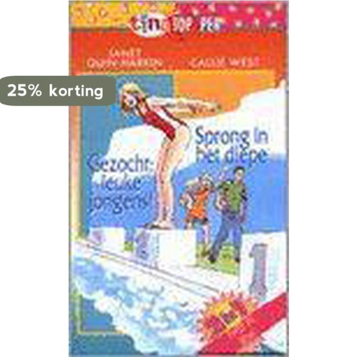 Sprong in het diepe / Gezocht: leuke jongens! / Tina Topper, Boeken, Kinderboeken | Jeugd | 13 jaar en ouder, Gelezen, Verzenden