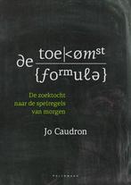 9789463378215 De toekomstformule Jo Caudron, Verzenden, Nieuw, Jo Caudron