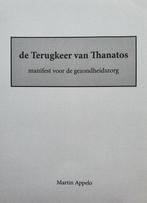 de Terugkeer van Thanatos - boek 9789464028416 Martin Appelo, Gelezen, Martin Appelo, Verzenden