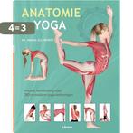 Anatomie van yoga 9789089985378 Abigail Ellsworth, Boeken, Verzenden, Zo goed als nieuw, Abigail Ellsworth