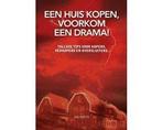 Boek Een Huis Kopen, Voorkom Een Drama! 9789081470117, Verzenden, Zo goed als nieuw
