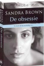 De Obsessie 9789044309874 Sandra Brown, Boeken, Gelezen, Sandra Brown, Verzenden