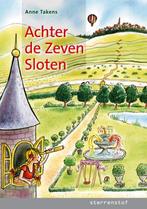 Achter de zeven sloten / Sterrenstof 9789043703895, Verzenden, Zo goed als nieuw, Anne Takens