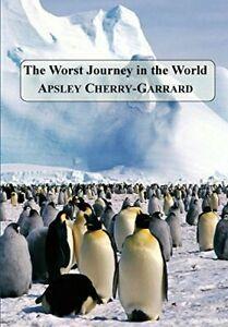 The Worst Journey in the World. Cherry-Garrard, Apsley, Boeken, Biografieën, Zo goed als nieuw, Verzenden