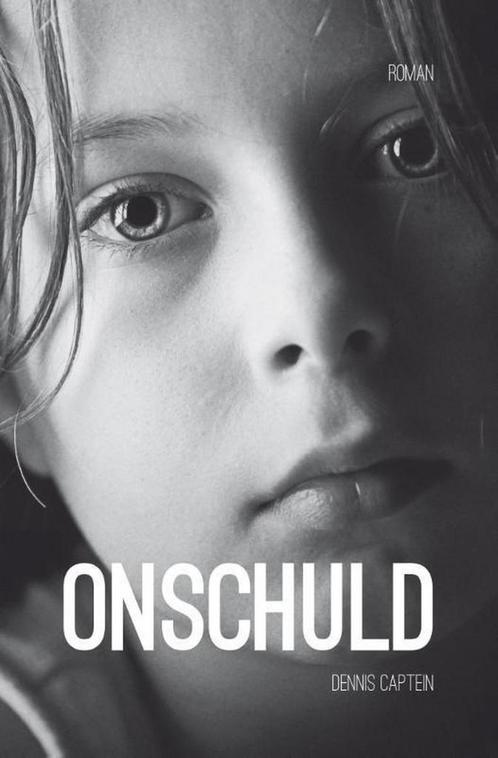 Onschuld 9789491737046 Dennis Captein, Boeken, Romans, Gelezen, Verzenden