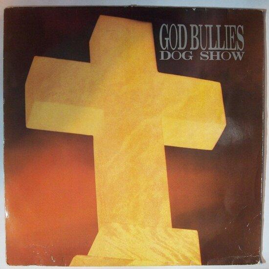 God Bullies - Dog show - LP, Cd's en Dvd's, Vinyl | Pop, Verzenden