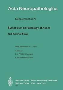 Symposium on Pathology of Axons and Axonal Flow. Friede,, Boeken, Overige Boeken, Zo goed als nieuw, Verzenden