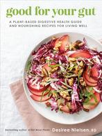 9780735240643 Good for Your Gut Desiree Nielsen, Boeken, Verzenden, Nieuw, Desiree Nielsen