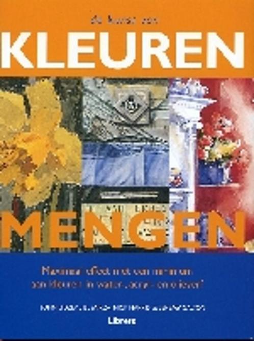 De kunst van kleuren mengen 9789057641701 J. Lidzey, Boeken, Hobby en Vrije tijd, Gelezen, Verzenden