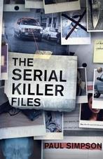 Serial Killer Files 9781472136749 Paul Simpson, Boeken, Gelezen, Paul Simpson, Verzenden