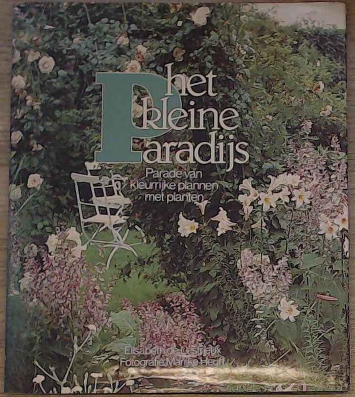 Het kleine paradijs 9789062552207 E. de Lestrieux, Boeken, Hobby en Vrije tijd, Gelezen, Verzenden