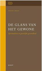 De glans van het gewone / Geestelijke volksgezondheid., Verzenden, Zo goed als nieuw, Frans Maas