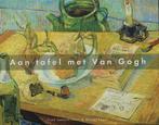 Aan tafel met van Gogh 9789077396087 F.W.G. Leeman, Verzenden, Gelezen, F.W.G. Leeman