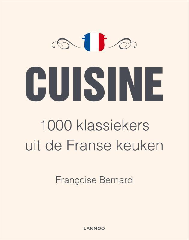 Cuisine 9789020984408 Francoise Bernard, Boeken, Kookboeken, Gelezen, Verzenden