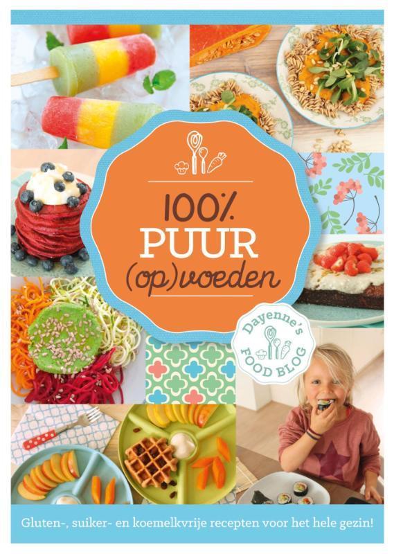 100% Puur (op)voeden 9789045215518 Dayenne Bos, Boeken, Kookboeken, Zo goed als nieuw, Verzenden