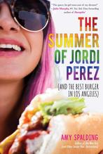 The Summer of Jordi Perez (And the Best Burger in Los, Verzenden, Zo goed als nieuw, Amy Spalding