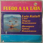 Luis Kalaff Y Sus Alegres Dominicanos - Fuego A La Lata, Ophalen of Verzenden, Gebruikt