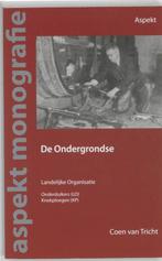 De Ondergrondse / Aspekt monografie 9789059116627, Verzenden, Gelezen, C. van Tricht