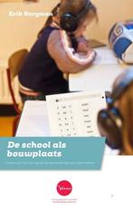 De school als bouwplaats 9789493161771 Erik Borgman, Verzenden, Zo goed als nieuw, Erik Borgman