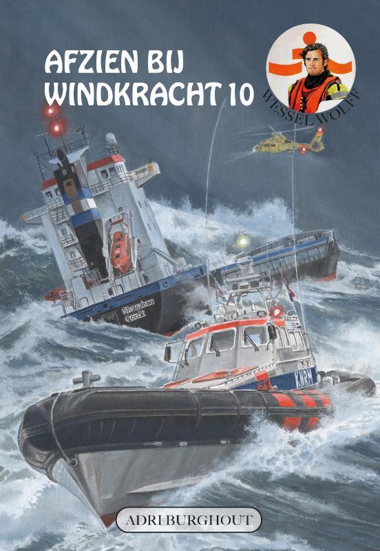 Afzien bij windkracht 10 / Wessel Wolff KNRM 9789059523838, Boeken, Kinderboeken | Jeugd | 13 jaar en ouder, Zo goed als nieuw
