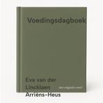 Voedingsdagboek 9789081611329, Boeken, Verzenden, Gelezen, Eva van der Lincklaen Arriëns-Heus