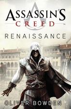 Renaissance / Assassins Creed 9789026128400 Oliver Bowden, Boeken, Verzenden, Gelezen, Oliver Bowden