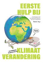 Eerste Hulp bij Klimaatverandering 9789082956801, Boeken, Stripboeken, Gelezen, Anabella Meijer, Rolf Schuttenhelm, Verzenden